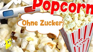 POPCORN wie im KINO 😍 Gesund für unter 1 €  Ohne Zucker amp Kalorienarm schnell einfach selber machen [upl. by Rice227]