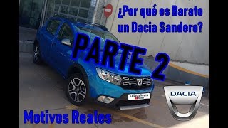 ¿Por qué es barato un Dacia Sandero Gran Polémica Parte 2 [upl. by Tanberg150]