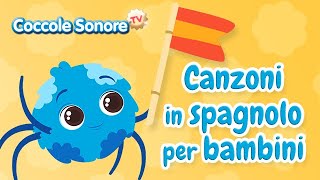 🇪🇸 Divertenti Canzoni per Bambini in Spagnolo 🇪🇸  Coccole Sonore [upl. by Ymerrej]