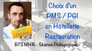 BTS MHR  Choix PMSPGI  séance pédagogique [upl. by Aryamoy589]