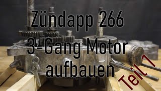 Zündapp 266 3Gang Motor aufbauen Teil 1 [upl. by Morel]