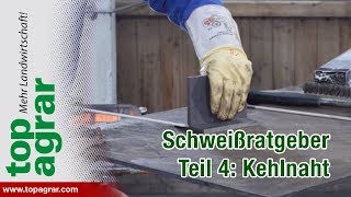 Tutorial Videoratgeber  Schweißen mit Christoph  Teil 4 Kehlnaht [upl. by Soulier316]