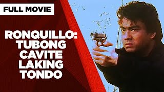 RONQUILLO TUBONG CAVITE LAKING TONDO Ramon Bong Revilla Jr amp Sheryl Cruz  Full Movie [upl. by Raney]