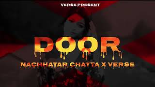 DOOR REMIXNACHHATAR CHATTA X VERSE remix latestpunjabisong [upl. by Ahsaeit]