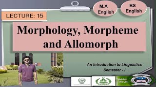 Morphology Morpheme and Allomorph in Linguistics  Lecture 15  UrduHindiEnglish [upl. by Ekeiram655]