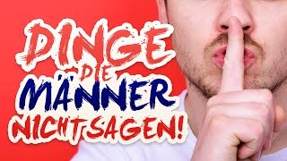 DINGE DIE MÄNNER NICHT SAGEN [upl. by Kliman]