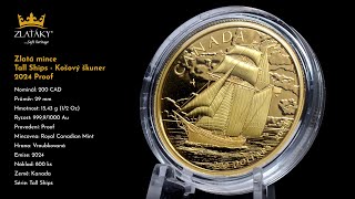 Zlatá mince Tall Ships  Košový škuner 2024 Proof [upl. by Liamaj]