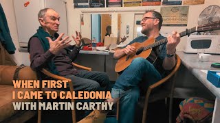 When First I Came to Caledonia backstage with Martin Carthy [upl. by Riem]