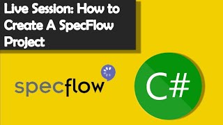 How To Create A SpecFlow Project [upl. by Schlenger]