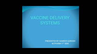 Vaccine drug delivery systems under Novel drug delivery systemsNDDS [upl. by Leidba]