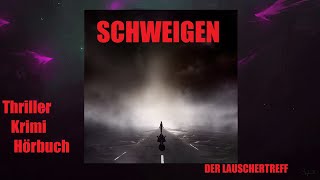 SCHWEIGEN  THRILLER KRIMI  HÖRBUCH [upl. by Bolling]