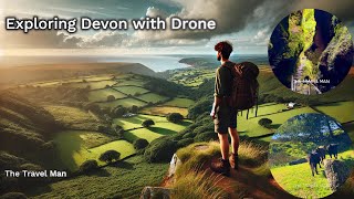 Exploring Devon by Drone  Stunning Aerial Views of Hidden Gems [upl. by Lovash]