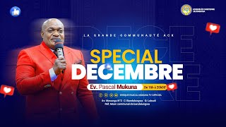 SPECIL DECEMBRE MERCREDI 13 DEC 2023  AVEC L EVEQUE PASCAL MUKUNA [upl. by Richmound]