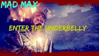 Mad Max  Enter The Underbelly  Gastown DISCOVERED  Walkthrough Gameplay [upl. by Heller]