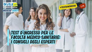 Test d’ingresso per le facoltà medicosanitarie i consigli degli esperti [upl. by Caye]