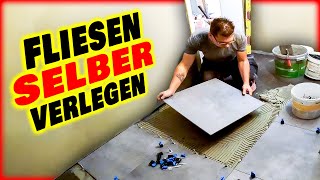 Anleitung BODEN FLIESEN VERLEGEN  Schritt für Schritt selber Fliesen legen  Home Build Solution [upl. by Dawaj]