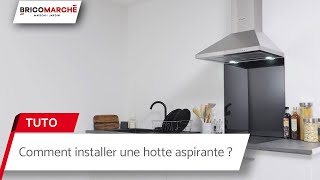 Comment installer une hotte aspirante   Bricomarché [upl. by Atinob]