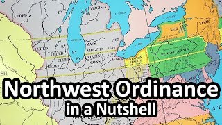 The Northwest Ordinance of 1787 in a Nutshell [upl. by Tisbe]