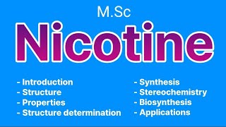 Nicotine msc chemistry  Alkaloids  MSc chemistry [upl. by Col]