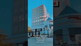 Ism Iuk University Bishkek Kyrgyzstan [upl. by Bhayani]