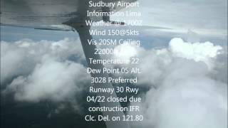 Sudbury Airport ATIS Lima  Real ATC recording June 2014 [upl. by Ainnet]