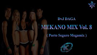 Mekano Mix V8  DvJ DAGA Porto Seguro [upl. by Yelraf719]