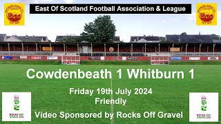 Cowdenbeath v Whitburn friendly 1972024 [upl. by Nawuj]