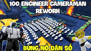 Bùng Nổ Dân Số Với 100 ENGINEER CAMERAMAN Rework Siêu Mạnh Sẽ Ra Sao  Toilet Tower Defense [upl. by Ynattyrb]