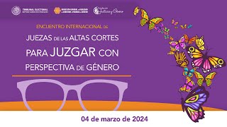 Encuentro Internacional de Juezas de las Altas Cortes para Juzgar con Perspectiva de Género 12 [upl. by Nohsauq]