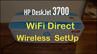 HP Deskjet 3700 WiFi Direct SetUp review [upl. by Nadler]