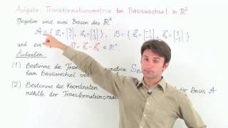 AUFGABE 2  TRANSFORMATIONSMATRIX BEI BASISWECHSEL IN IR2  Naturwissenschaften und Mathematik [upl. by Cacka709]