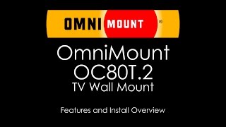 OmniMount OC80T2 Medium Tilting TV Wall Mount [upl. by Raynold953]