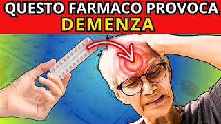 7 FARMACI che provocano DEMENZA e ALLUCINAZIONI [upl. by Reeta928]