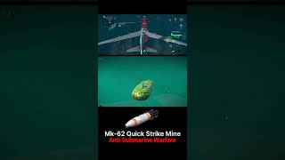 Mk62 Quick Strike Mine Anti Submarine Warfare [upl. by Beesley]