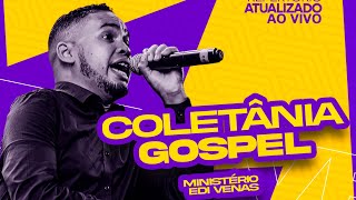 Arrocha gospel volume 3 ao vivo Edi venas [upl. by Teryl710]