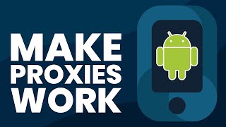 How To Set Up Proxies On Android Devices [upl. by Eiuqnimod]