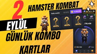 HAMSTER KOMBAT Günlük Kombo Kartlar 2 EYLÜL Daily Combo [upl. by Mackoff]