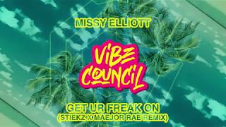 Missy Elliott  Get Ur Freak On Stiekz x Maejor Rae Remix [upl. by Nomar]