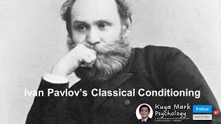 Ivan Pavlovs Classical Conditioning Theory Behaviorism [upl. by Gershom]