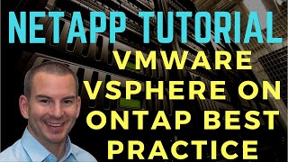 NetApp VMware vSphere on ONTAP Best Practice [upl. by Wun]