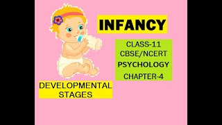 CLASS11 PSYCHOLOGY CHAPTER4 INFANCY DEVELOPMENTAL STAGES cbse ncert class11 psychology [upl. by Notla]