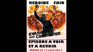 REDOINE FAID EVASION URGENT [upl. by Thurnau]