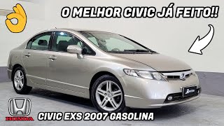 O melhor civic já feito Honda Civic EXS 2007 Gasolina VENDIDO [upl. by Enomys386]