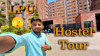 LPU Hostel 2024  LPU Hostel Honest Review 😱 LPU Hostel Tour  Admission in LPU  LPU Mess Food [upl. by Mcdade]