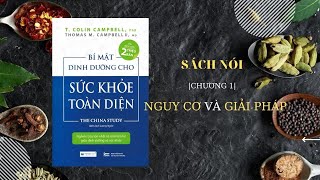 Sách nói Bí mật dinh dưỡng cho sức khỏe toàn diện  Chương 1 T Colin Campbell [upl. by Karlene330]