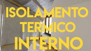 Isolamento termico interno alla portata di tutti con ALUTHERMO QUATTRO [upl. by Christoph]