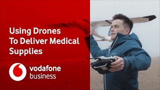 Using Drones To Deliver Medical Supplies  Vodafone Business UK [upl. by Nomled937]