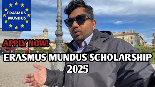 Erasmus Mundus Scholarship 2025  Apply Now [upl. by Soigroeg]