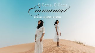 O Come O Come Emmanuel  English  Arabic  Hebrew  Isabelle amp Lyra [upl. by Herta]