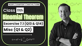 Class 11 Binomial Theorem  Exercise 71 Q13 amp Q14 amp Miscellaneous Exercise Q1 amp Q2 [upl. by Mayne626]